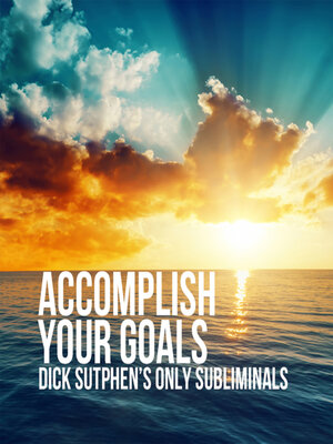 cover image of Accomplish Your Goals